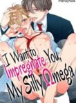I Want to Impregnate You, My Silly Omega Yaoi Manga Smut